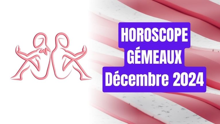 Gémeaux : votre prévision astrologique pour le mois de décembre 2024